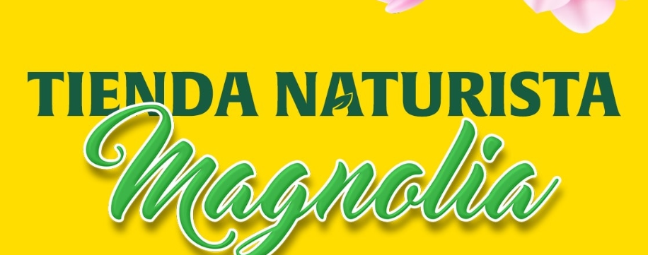 Tienda Naturista "Magnolia", tienda naturista en Tepic, Nayarit