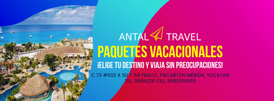 Antal Travel, agencia de viajes en Pacabtun, Mérida